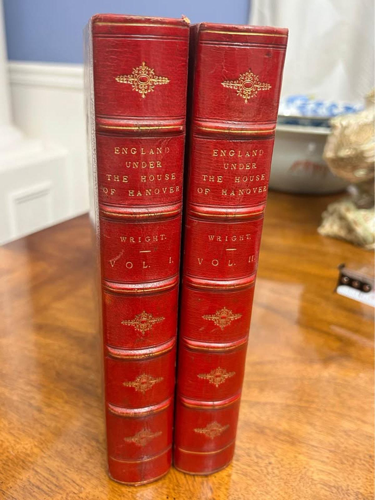 Antique 1848 2nd Edition England Under the House of Hanover, Thomas Wright 2 Vol Book Set